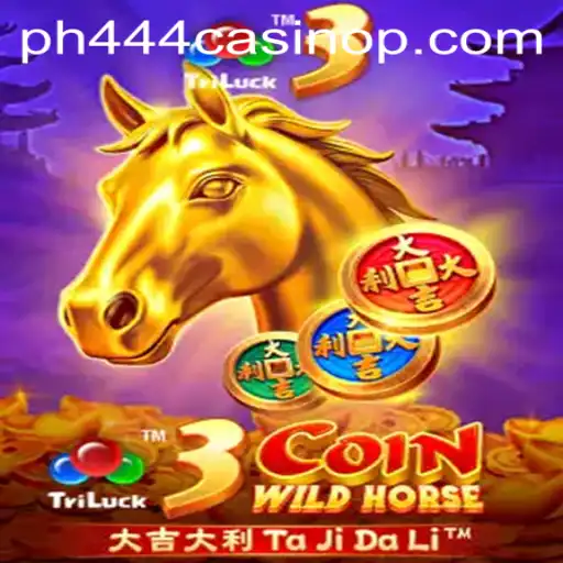Exploring 3CoinWildHorse: A Thrilling Adventure with PH444 Casino