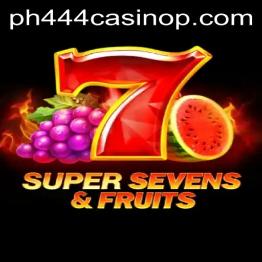 Exploring the Exciting World of 7SuperSevensFruits at PH444 Casino