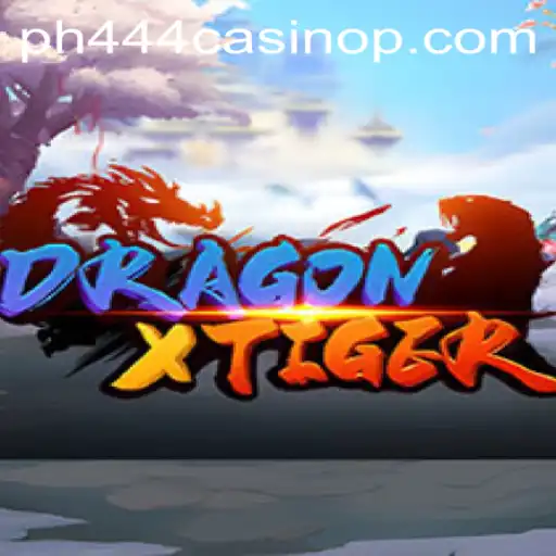 Discover the Thrills of DragonXTiger at the PH444 Casino