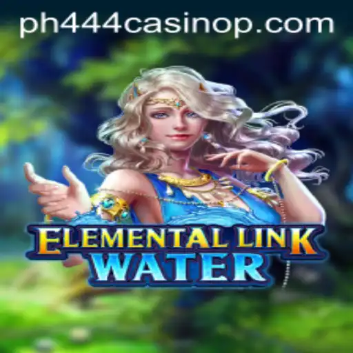 Dive into the Exciting World of ElementalLinkWater at ph444 Casino