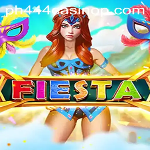 Discover the Exciting World of Fiesta at PH444 Casino