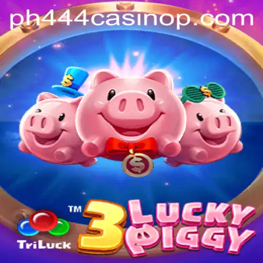 Exploring the Excitement of 3LUCKYPIGGY at PH444 Casino