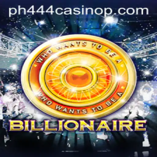 The Billionaire Game at PH444 Casino