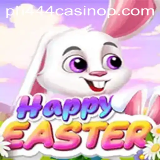 Exploring HappyEaster: A Festive Adventure at PH444 Casino