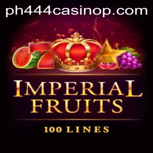 Exploring ImperialFruits100 at PH444 Casino