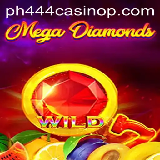 Explore the Thrilling World of MegaDiamond at PH444 Casino