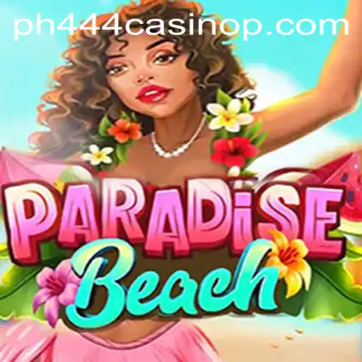 Explore ParadiseBeach: The Best Gaming Experience with PH444 Casino