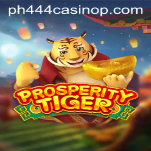 Exploring the Thrilling World of ProsperityTiger at PH444 Casino