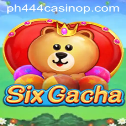 Exploring SixGacha: An Innovative Twist in the World of Ph444 Casino Games