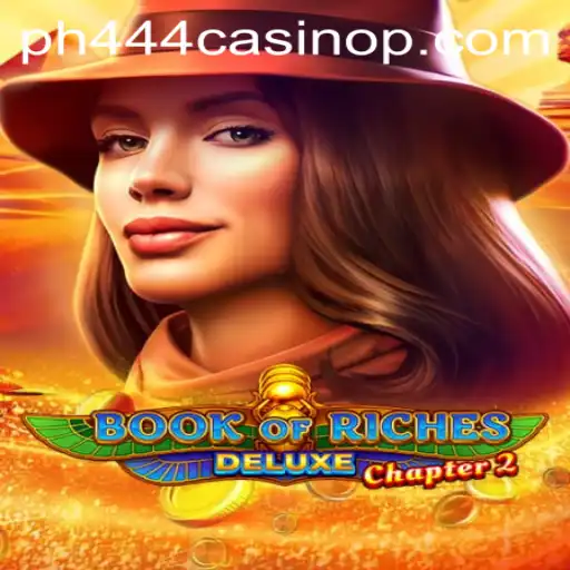 Exploring the Enigma of Book of Riches Deluxe Chapter 2 at PH444 Casino