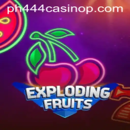 ExplodingFruits: A New Sensation in the Ph444 Casino Scene