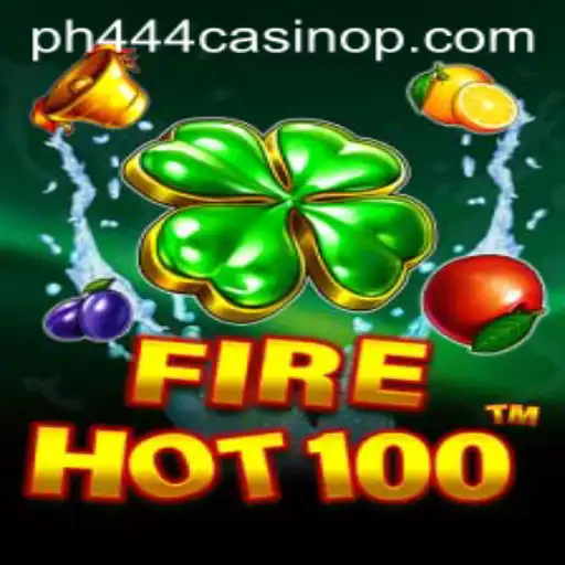 FireHot100: Explore the Thrilling World of PH444 Casino's Latest Sensation