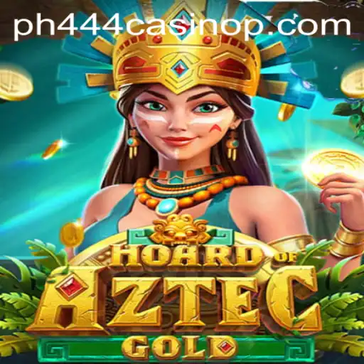 Hoard of Aztec Gold: Discover the Hidden Riches with PH444 Casino
