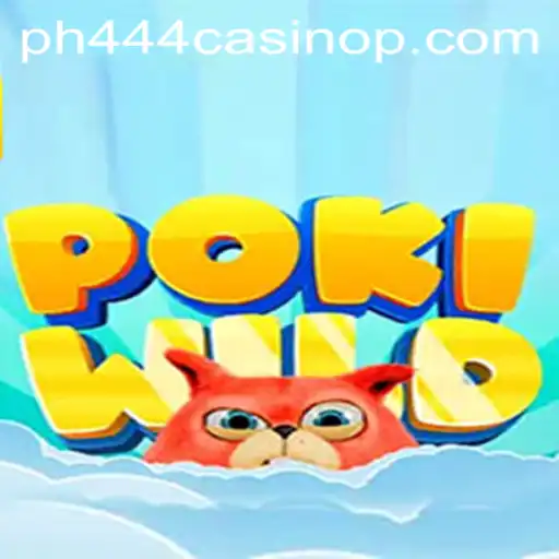 PokiWild: Exploring the Thrills of PH444 Casino's Latest Game