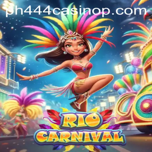 Explore the Exciting World of RioCarnival at PH444 Casino